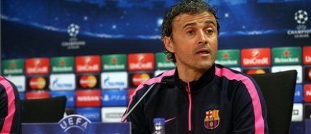 Luis Enrique: In acest moment suntem in varf de forma