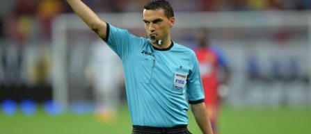 Ovidiu Haţegan va arbitra derbyul Dinamo - Steaua din etapa a opta a play-off-ului Ligii 1