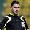 Arbitrii romani Istvan Kovacs si Cristian Balaj, delegati la meciuri din Europa League