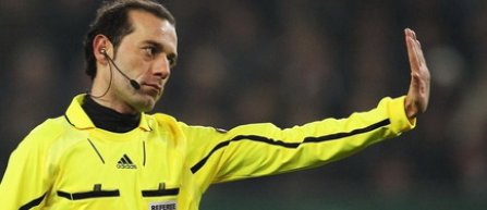 Tasos Sidiropoulos si Cuneyt Cakrr vor arbitra meciurile de marti, din Liga Campionilor
