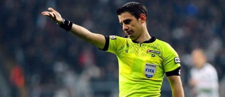 Turcul Halil Umut Meler va arbitra meciul România - Insulele Feroe