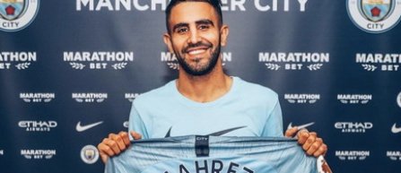 Riyad Mahrez, de la Leicester City la Manchester City, pentru 60 de milioane de lire sterline