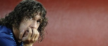 Puyol, din nou indisponibil