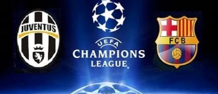 Liga Campionilor: Avancronica meciului Juventus - Barcelona