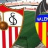 Sevilla si Valencia se dueleaza pentru un loc in finala